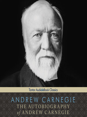 cover image of The Autobiography of Andrew Carnegie